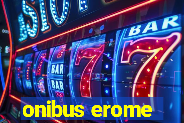 onibus erome